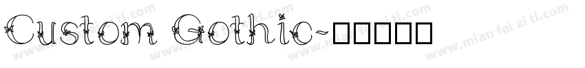 Custom Gothic字体转换
